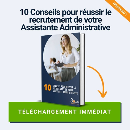 10 conseils pour réussir le recrutement de votre Assistante Administrative