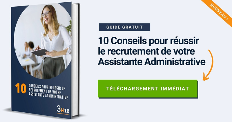 10 conseils pour réussir le recrutement de votre Assistante Administrative